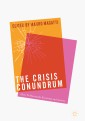 The Crisis Conundrum