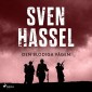 Sven Hassel-serien, 11: Den blodiga vägen (oförkortat)