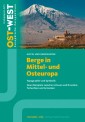 Berge in Mittel- und Osteuropa. Topografie und Symbolik. Neun Beispiele.