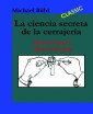 La ciencia secreta de la cerrajería