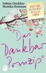 Das Dankbar-Prinzip