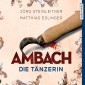 Ambach - Die Tänzerin