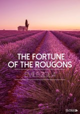 The Fortune of the Rougons