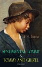 Sentimental Tommy & Tommy and Grizel (Illustrated)