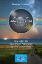 Astronomy Adventures and Vacations