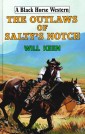 The Outlaws of Salty's Notch