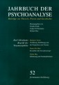 Jahrbuch der Psychoanalyse / Band 52: Karl Abrahams Begriff der Traumatophilie in der heutigen Diskussion