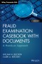 Fraud Examination Casebook with Documents