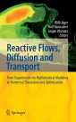 Reactive Flows, Diffusion and Transport