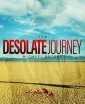 The Desolate Journey
