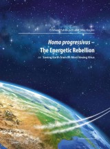 Homo progressivus - The Energetic Rebellion