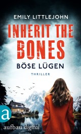 Inherit the Bones - Böse Lügen