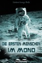 Die ersten Menschen im Mond
