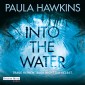 Into the Water - Traue keinem. Auch nicht dir selbst.