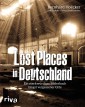 Lost Places in Deutschland