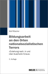 Bildungsarbeit an den Orten nationalsozialistischen Terrors