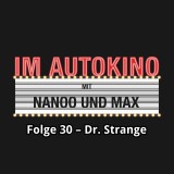 Im Autokino, Folge 30: Dr. Strange