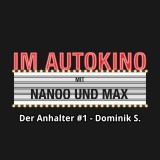 Im Autokino, Der Anhalter #1 - Dominik S.