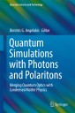 Quantum Simulations with Photons and Polaritons