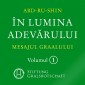 În Lumina Adevarului - Mesajul Graalului