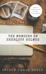 Arthur Conan Doyle: The Memoirs of Sherlock Holmes  (The Sherlock Holmes novels and stories #4)