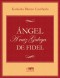 Ángel. A raiz galega de Fidel