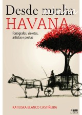 Desde minha Havana