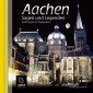 Aachen Sagen und Legenden