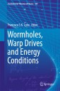 Wormholes, Warp Drives and Energy Conditions
