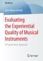 Evaluating the Experiential Quality of Musical Instruments