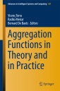 Aggregation Functions in Theory and in Practice