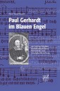 Paul Gerhardt im Blauen Engel