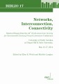 Networks, Interconnection, Connectivity