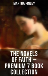 The Novels of Faith - Premium 7 Book Collection