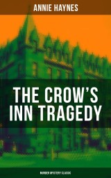 THE CROW'S INN TRAGEDY (Murder Mystery Classic)