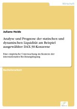 Analyse und Prognose der statischen und dynamischen Liquidität am Beispiel ausgewählter DAX-30-Konzerne