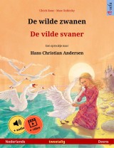 De wilde zwanen - De vilde svaner (Nederlands - Deens)