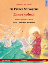 Os Cisnes Selvagens - Дикие лебеди (português - russo)