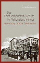 Das Reichsarbeitsministerium im Nationalsozialismus