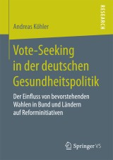 Vote-Seeking in der deutschen Gesundheitspolitik