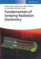 Fundamentals of Ionizing Radiation Dosimetry