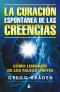 La curación espontánea de las creencias