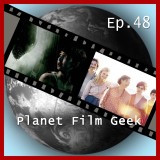 Planet Film Geek, PFG Episode 48: Alien: Covenant, Jahrhundertfrauen
